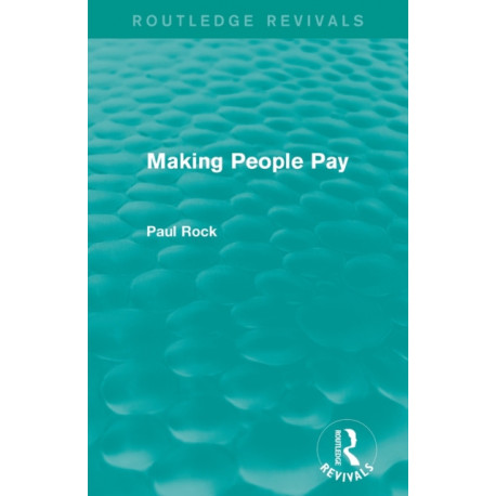Making People Pay (Routledge Revivals)