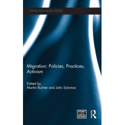 Migration: Policies, Practices, Activism