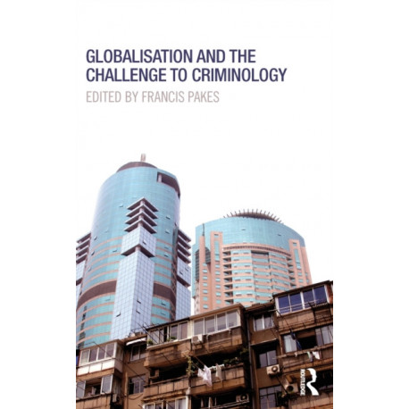 Globalisation and the Challenge to Criminology