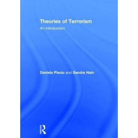 Theories of Terrorism: An Introduction