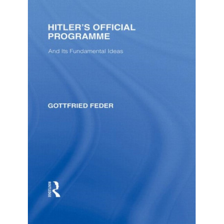 Hitler's Official Programme RLE Responding to Fascism