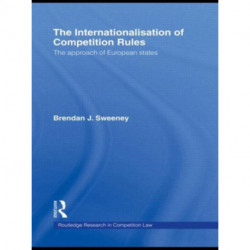 The Internationalisation of Competition Rules