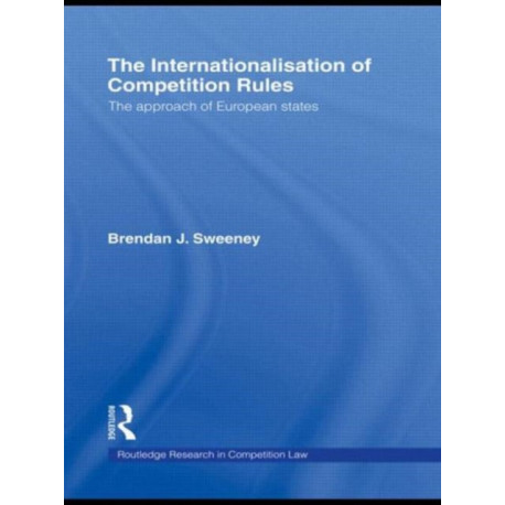 The Internationalisation of Competition Rules