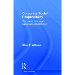 Corporate Social Responsibility: The Role of Business in Sustainable Development