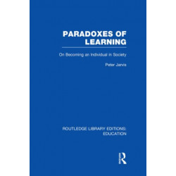 Paradoxes of Learning: On Becoming An Individual in Society