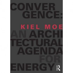 Convergence: An Architectural Agenda for Energy
