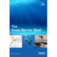 The Great Barrier Reef: An Environmental History