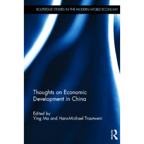 Thoughts on Economic Development in China