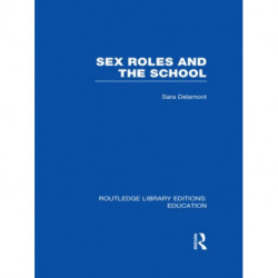 Sex Roles and the School