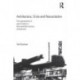 Architecture, Crisis and Resuscitation: The Reproduction of Post-Fordism in Late-Twentieth-Century Architecture