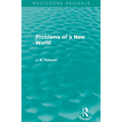 Problems of a New World (Routledge Revivals)