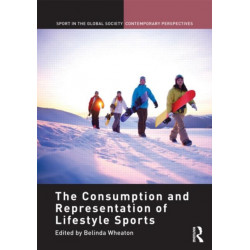 The Consumption and Representation of Lifestyle Sports