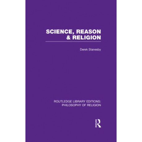 Science, Reason and Religion