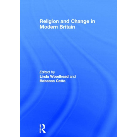 Religion and Change in Modern Britain