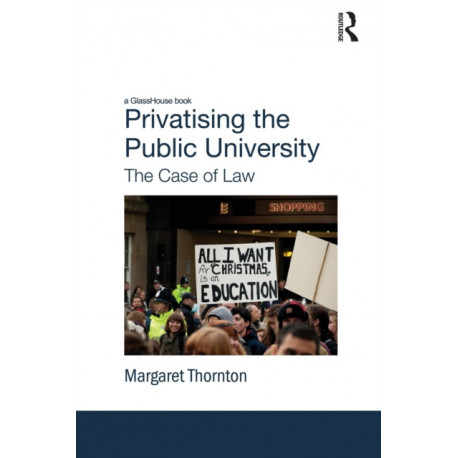 Privatising the Public University: The Case of Law
