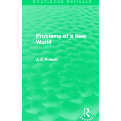 Problems of a New World (Routledge Revivals)