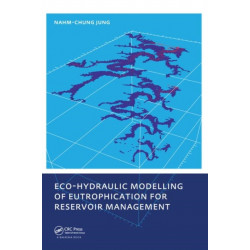 Eco-hydraulic Modelling of Eutrophication for Reservoir Management
