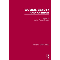 Women, Beauty, and Fashion