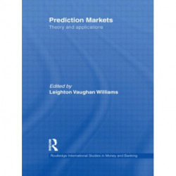 Prediction Markets: Theory and Applications