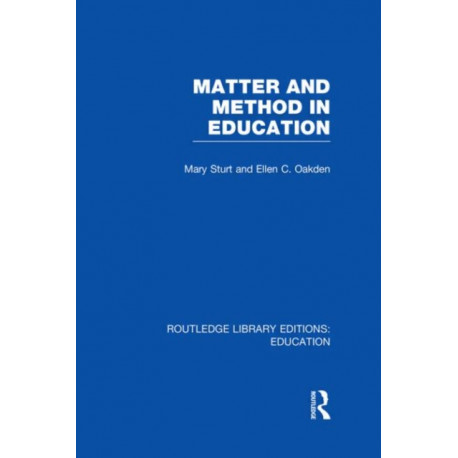 Matter and Method in Education