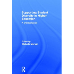 Supporting Student Diversity in Higher Education: A practical guide