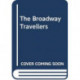 The Broadway Travellers