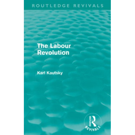 The Labour Revolution (Routledge Revivals)