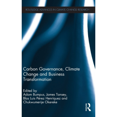 Carbon Governance, Climate Change and Business Transformation
