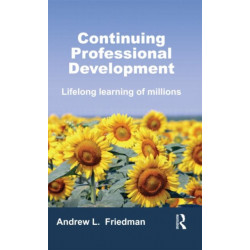 Continuing Professional Development: Lifelong Learning of Millions
