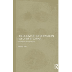 Freedom of Information Reform in China: Information Flow Analysis