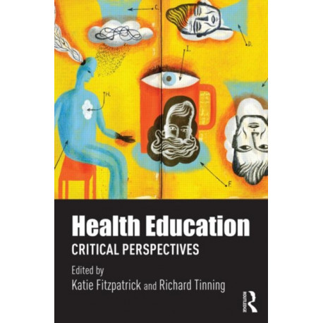 Health Education: Critical perspectives