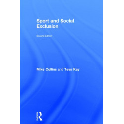 Sport and Social Exclusion: Second edition