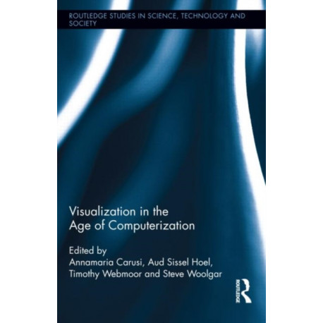 Visualization in the Age of Computerization