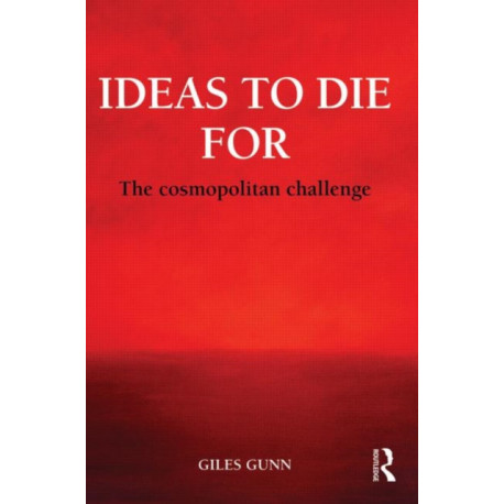 Ideas to Die For: The Cosmopolitan Challenge