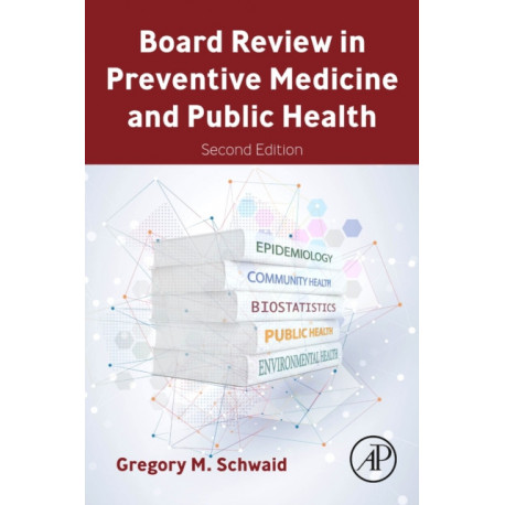 Board Review in Preventive Medicine and Public Health