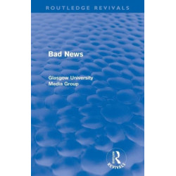 Bad News (Routledge Revivals)