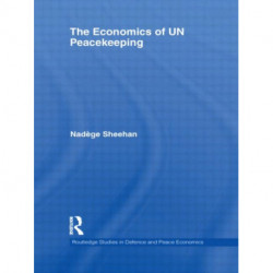 The Economics of UN Peacekeeping