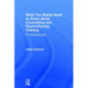 What You Really Need to Know about Counselling and Psychotherapy Training: An essential guide
