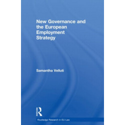 New Governance and the European Employment Strategy