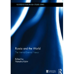 Russia and the World: The Internal-External Nexus