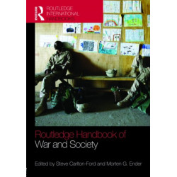 The Routledge Handbook of War and Society: Iraq and Afghanistan