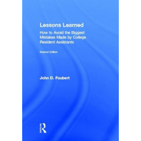 Lessons Learned: How to Avoid the Biggest Mistakes Made by College Resident Assistants