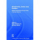 Small Arms, Crime and Conflict: Global Governance and the Threat of Armed Violence