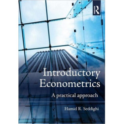 Introductory Econometrics: A Practical Approach