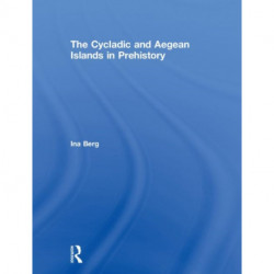 The Cycladic and Aegean Islands in Prehistory