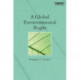 A Global Environmental Right