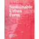 Achieving Sustainable Urban Form