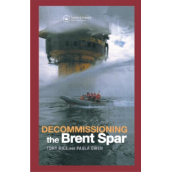 Decommissioning the Brent Spar