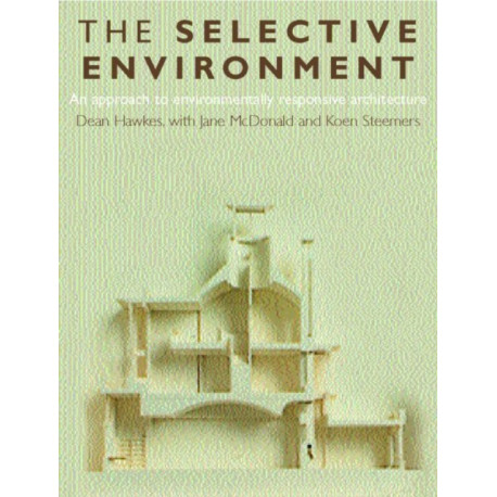 The Selective Environment