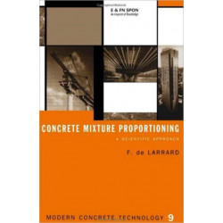 Concrete Mixture Proportioning: A Scientific Approach